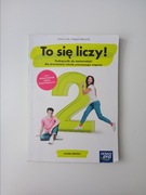 To się liczy! Matematyka. Podręcznik. Klasa 1. Szkoła branżowa