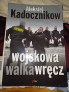 Aleksiej Kadocznikow - Wojskowa walka wręcz