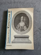 Katarzyna II carowa Rosji - Władysław A. Serczyk, Ossolineum 1983