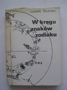 W kręgu znaków zodiaku  Leszek Szuman