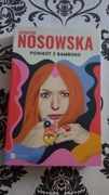 Powrót z bambuko - Katarzyna Nosowska