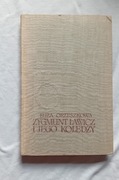 E.Orzeszkowa- Dzieła wybrane. tom 3. Zygmunt Ławicz i ... 1957 r.