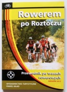 Rowerem po Roztoczu - przewodnik