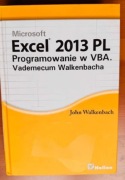 Książka Excel 2013 PL Programowanie VBA Vademecum Walkenbacha