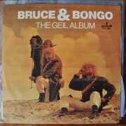 BRUCE AND BONGO – The Geil Album