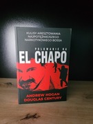 Polowanie na El Chapo- Andrew Hogan, Douglas Century