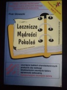 Lecznicze mądrości pokoleń- Piotr Głowacki 