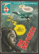 PILOT ŚMIGŁOWCA - NA RATUNEK - NR 1 - 1975 - GRZEGORZ ROSIŃSKI