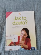 Technika. Jak to działa. Podręcznik dla klasy 5 szkoły podstawowej.