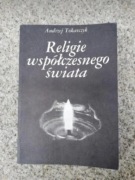 książka "Religie współczesnego świata" Andrzej Tokarczyk 