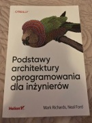 Podstawy architektury oprogramowania dla inżynierów Mark Richards, Neal For
