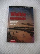 WIELKIE EWAKUACJE NIEZNANE OBLICZA HISTORII