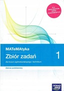 MATeMAtyka 1, LO i Technikum Zakres podstawowy Nowa Era + zbiór zadań