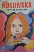 Nosowska Katarzyna - Powrót z Bambuko