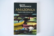 Amazonka. Jacek Pałkiewicz