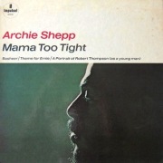 Archie Shepp Mama Too Tight CD