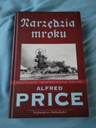 Alfred Price Narzędzia mroku