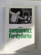 Ferdydurke" Witold Gombrowicz 