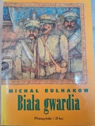 BIAŁA GWARDIA - Michał Bułhakow 