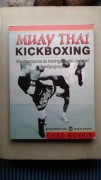 Muay Thai kickboxing Wprowadzenie do treningu, walki i ćwiczeń kondycyjnych