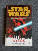 Star Wars Przeznaczenie Jedi Wyrok Aaron Allston
