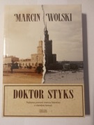 Doktor Styks Marcin Wolski