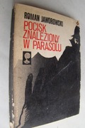 Roman Jaworowski: Pocisk znaleziony w parasolu + Ostatnia wersja śledcza