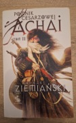 Pomnik Cesarzowej Achai. Tom 3 Andrzej Ziemiański