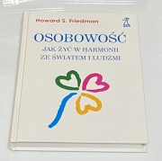 Osobowość. Jak żyć w harmonii ze światem i ludźmi, Friedman