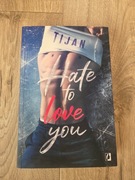 Hate to love you - Tijan Meyer - książka