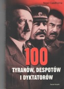 100 tyranów, despotów i dyktatorów - N. Cawthorne