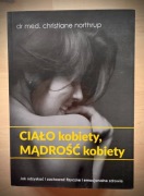 "Ciało kobiety, mądrość kobiety", Christiane Northrup