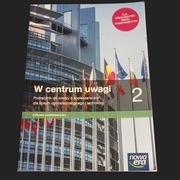 W centrum uwagi 2. Wiedza o społeczeństwie. Podręcznik. Zakres podstawowy.