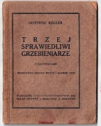 Gotfryd Keller TRZEJ SPRAWIEDLIWI GRZEBIENIARZE Szwajcaria