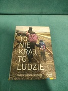 To nie kraj, to ludzie, książka Joanna Racewicz