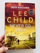 Lee Child – NEVER GO BACK (Jack Reacher) twarda oprawa + AUTOGRAF