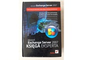 Microsoft Exchange Server 2007 Księga Eksperta   [Z10]
