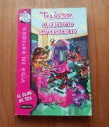 Tea Stilton "Proyecto super secreto".