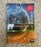 Informatyka na czasie 1 nowa era liceum i technikum poziom podstawowy 