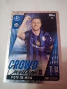 Topps match attax extra 2024 / 25  Crowd Connection Piotr Zieliński Inter 