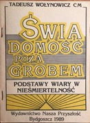 T.Wołyniwicz, Świadomość poza grobem