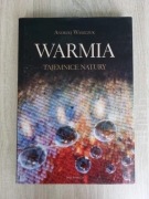 Warmia. Tajemnice natury. Andrzej Waszczuk.