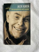 RZECZPOSPOLITA DLA MOICH WNUKÓW JACEK KUROŃ