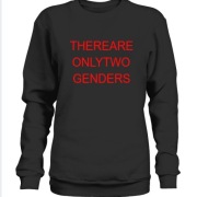 THERE ARE ONLY TWO GENDERS Bluza z nadrukiem