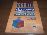 OPŁATA SKARBOWA I PODATEK OD CYWILNOPRAWNYCH