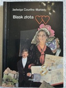 Blask złota - Jadwiga Courths-Mahler