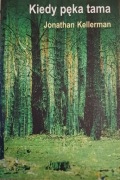 Kiedy pęka tama   Jonathan Kellerman