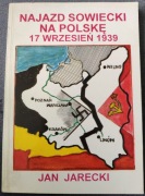 JARECKI NAJAZD SOWIECKI NA POLSKĘ 17 WRZEŚNIA 1939