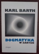 Dogmatyka w zarysie - Karl Barth