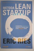 Metoda Lean Startup Wykorzystaj innowacyjne Eric Ries
